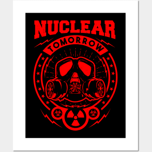 Nuclear tomorrow Posters and Art